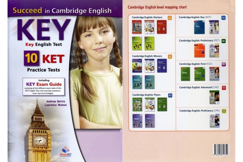 Sách Succeed in Cambridge English Key English Tests (KET) gồm 10 đề thi thử và đáp án cho trẻ tự luyện thi hiệu quả