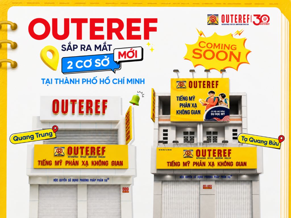 OUTEREF chính thức có thêm 2 cơ sở mới